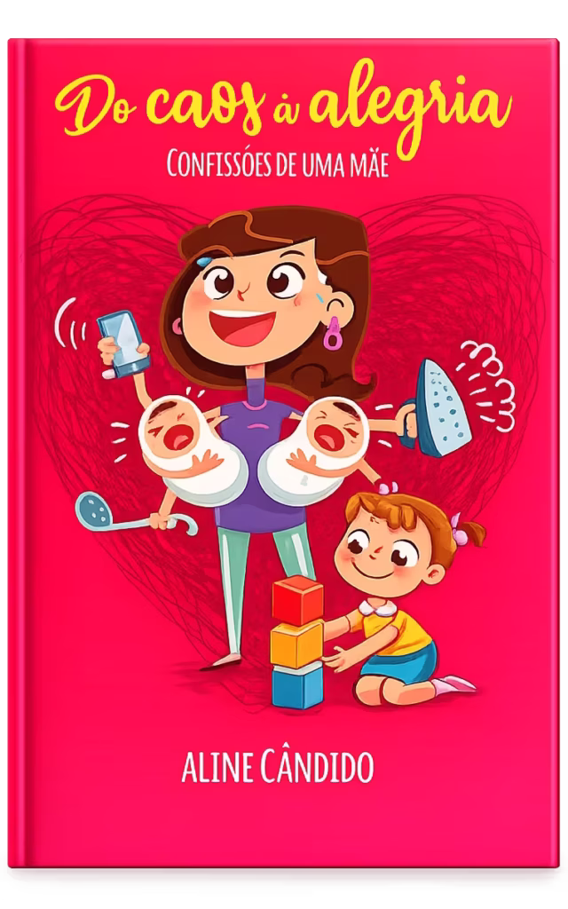 capa do livro do caos à alegria – confissões de uma mãe